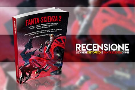 Recensione Fanta Scienza 2