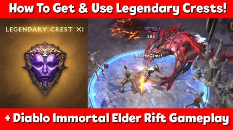 How To Get Use Legendary Crests In Diablo Immortal Elder Rift