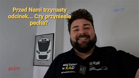 Czy Trzynasty Odcinek Przyniesie Z E Informacj Kolejowy Przegl D