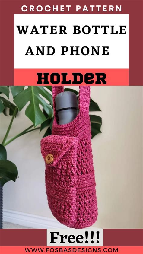 The Crochet Pattern For Water Bottle And Phone Holder Is Shown With