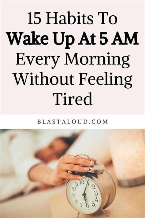 15 Tips On How To Wake Up Earlier And Not Feel Tired How To Wake Up