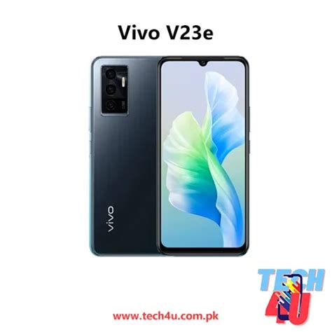 Vivo V23e Price In Pakistan V23e 8GB 128GB Price Tech4u