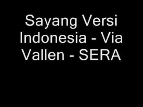 Lagu Sayang Versi Indonesia YouTube