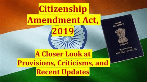 Citizenship Amendment Act 2019 A Closer Look At Provisions