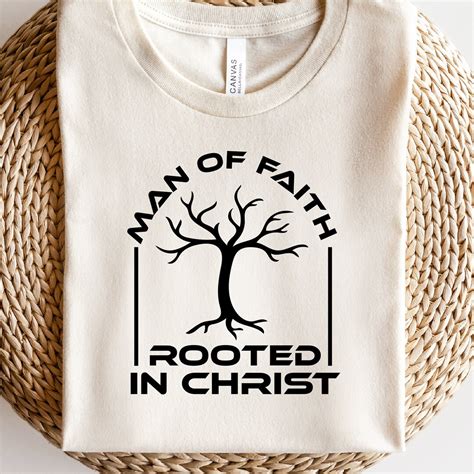 Christian Man Svg Man Of Faith Rooted In Christ Svg Christian Dad Svg