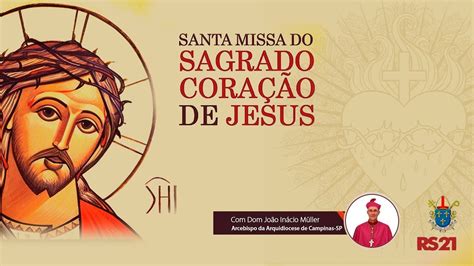 Santa Missa Do Sagrado Cora O De Jesus Ao Vivo Rede S Culo