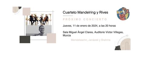 ProMúsica Murcia Concierto CUARTETO MANDELRING Y RIVES en Auditorio