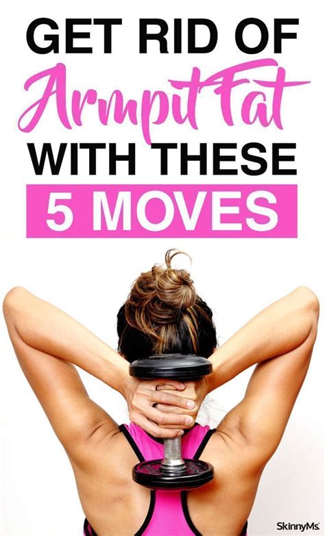 Get Rid Of Armpit Fat With These 5 Moves Artofit