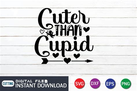 Cuter Than Cupid Svg By Funnysvgcrafts Thehungryjpeg