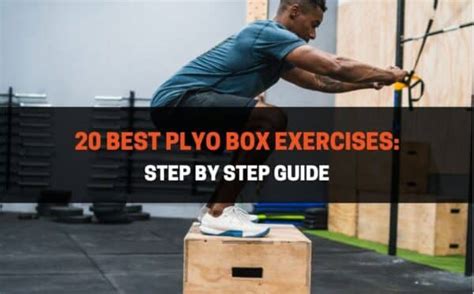 The Best Plyo Box Workout 20 Exercises For Strength And Power