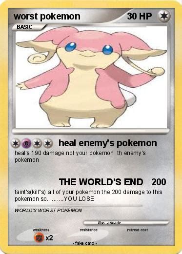 Pokémon Worst Pokemon 14 14 Heal Enemys Pokemon My Pokemon Card