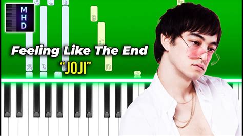 Joji Feeling Like The End Piano Tutorial YouTube