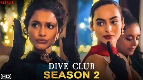 Est Ce Que Dive Club Saison 2 Sur Netflix Aura Lieu Date De Sortie