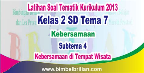 Contoh Soal Kelas Tema Subtema Berbagai Contoh