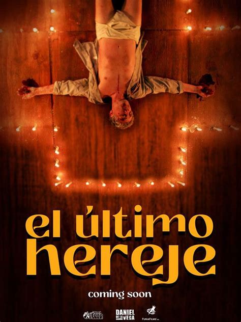“El último hereje” de Daniel de la Vega. Crítica. | Cine y Teatro Argentino