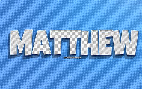 2k Free Download Matthew Blue Lines Background With Names Matthew