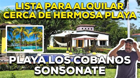 CASA BONANZA EN LAS PLAYAS DE LOS COBANOS EN LAS VERANERAS EL SALVADOR