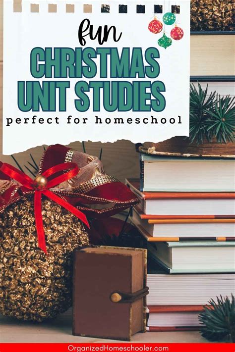 Christmas Unit Studies For Homeschool Lessons The Organized Homeschooler