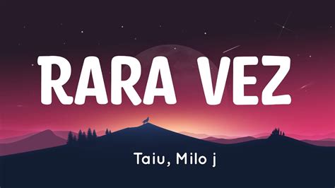 Taiu Milo J Rara Vez Letra Lyrics Youtube