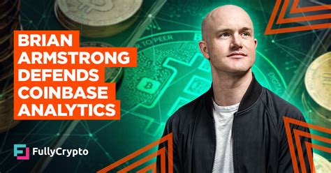 Coinbase CEO Brian Armstrong Defends Analytics Deal