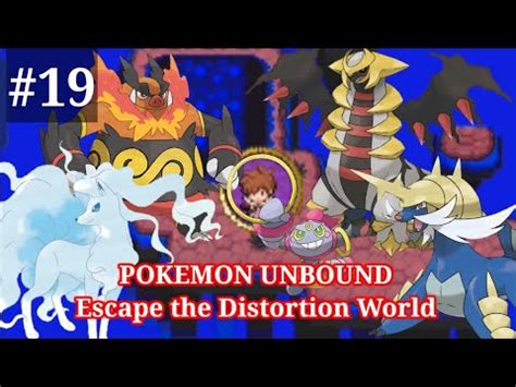 POKEMON UNBOUND WALKTHROUGH ESCAPE THE DISTORTION WORLD YouTube