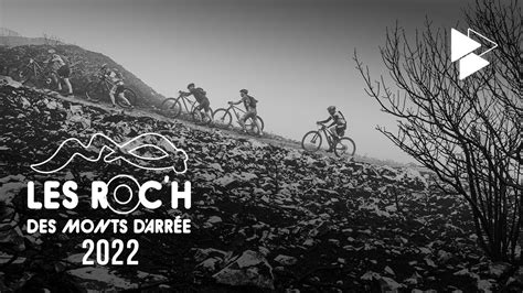 LES ROC H DES MONTS D ARRÉE VTT 2022 YouTube