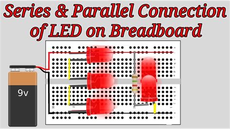 Series Parallel Connection Of Led On Breadboard Youtube