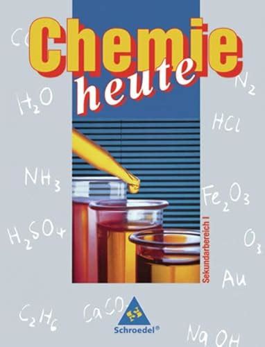 Chemie Heute Sekundarstufe I Neubearbeitung Chemie