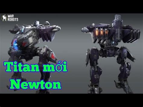 Titan M I Newton War Robots Test Server Youtube