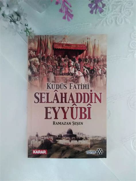 Kudüs Fatihi SELAHATTİN EYYUBİ Kitap 1635438174