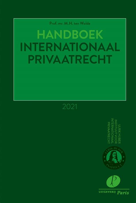 Handboek Internationaal Privaatrecht 2021 9789462512849 Uitgeverij