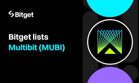 Bitget Announces The Listing Of MultiBit MUBI Propelling BTC