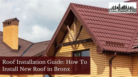 Roof Installation Guide How To Install New Roof In Bronx Bronx Roofing Contractors Tci