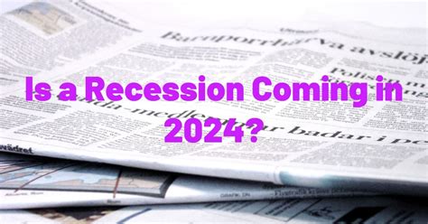 Recession Coming In 2024 Clara Demetra