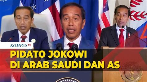 Inilah Sederet Pidato Presiden Jokowi Saat Hadiri Ktt Oki Riyadh Hingga