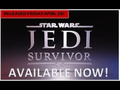 Star Wars Jedi Survivor Releases Today Youtube