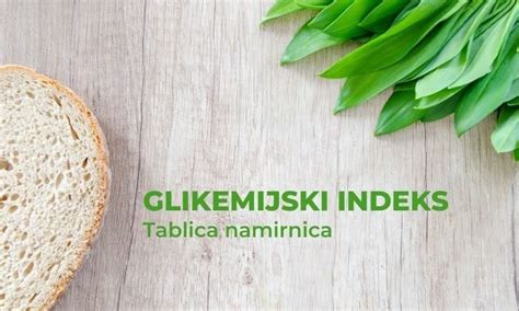 Glikemijski Indeks Gi Hrane Tablica Namirnica Zdrava Alternativa