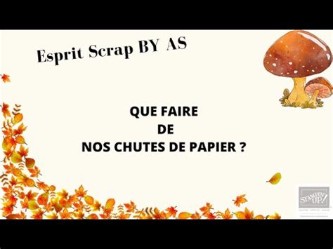 Que Faire De Nos Chutes De Papier YouTube