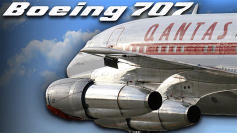 How To Identify A Boeing 707 Planespotting Guide YouTube