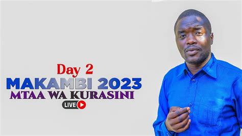 LIVE IBADA KUU JIONI MAKAMBI MTAA WA KURASINI 2023 DAY 2 YouTube