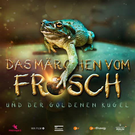 Das M Rchen Vom Frosch Und Der Goldenen Kugel Provobis Film Gmbh