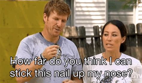 15 Funny Chip And Joanna Gaines Scenes S And Quotes From Fixer Upper