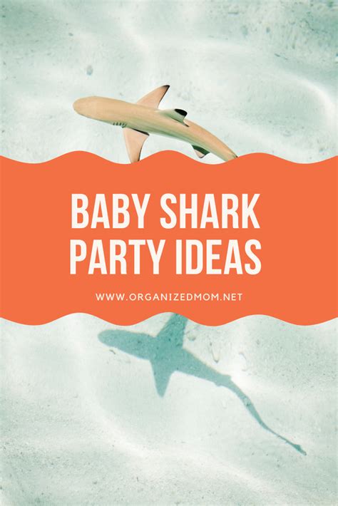 Baby Shark Party Ideas – The Organized Mom