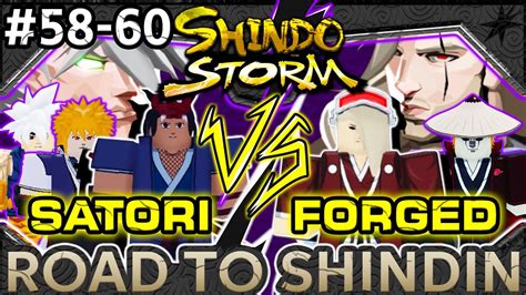 ROAD TO SHINDIN Ep 58 60 SATORI VS FORGED FT BRUCE MINA DEVA