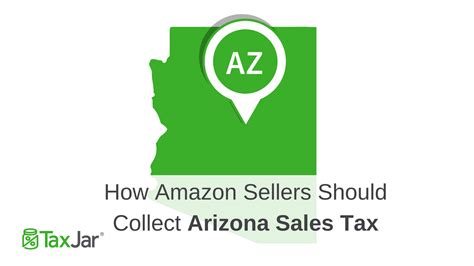 How Amazon Sellers Should Collect Arizona Sales Tax Taxjar