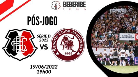 236 Pós Jogo do Beberibe Santa Cruz x Jacuipense BR 2022 YouTube