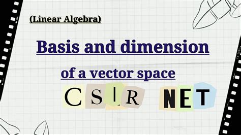 Basis And Dimension Of A Vector Space Linear Algebra Youtube