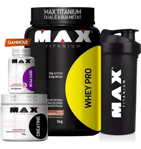 Combo Whey Pro Bcaa Creatina Max Titanium Parcelamento Sem Juros