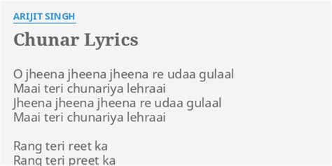 Chunar Lyrics By Arijit Singh O Jheena Jheena Jheena