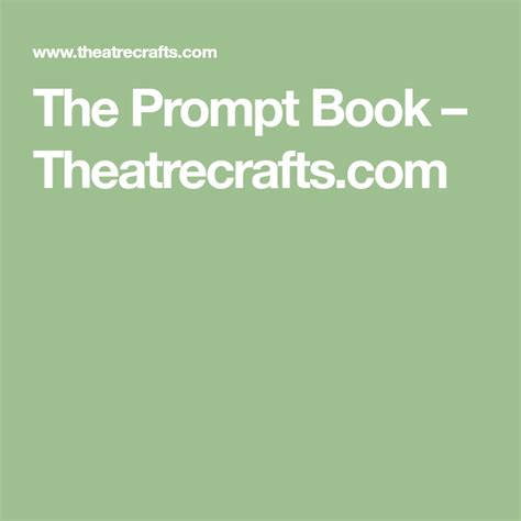 The Prompt Book Prompts Books Stage Manager